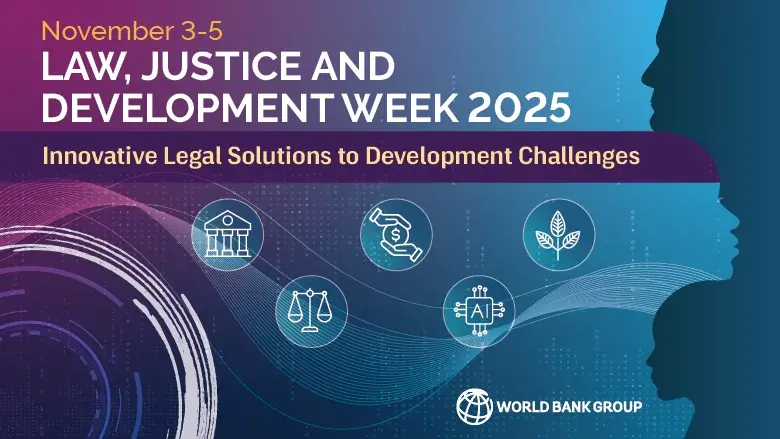 ABISOM Participates in World Bank Group Law, Justice and Development Week 2025 in Washington, D.C.